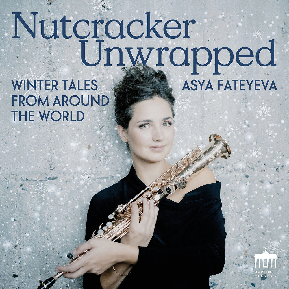 Pre-Order: Asya Fateyeva * Nutcracker Unwrapped [New CD]