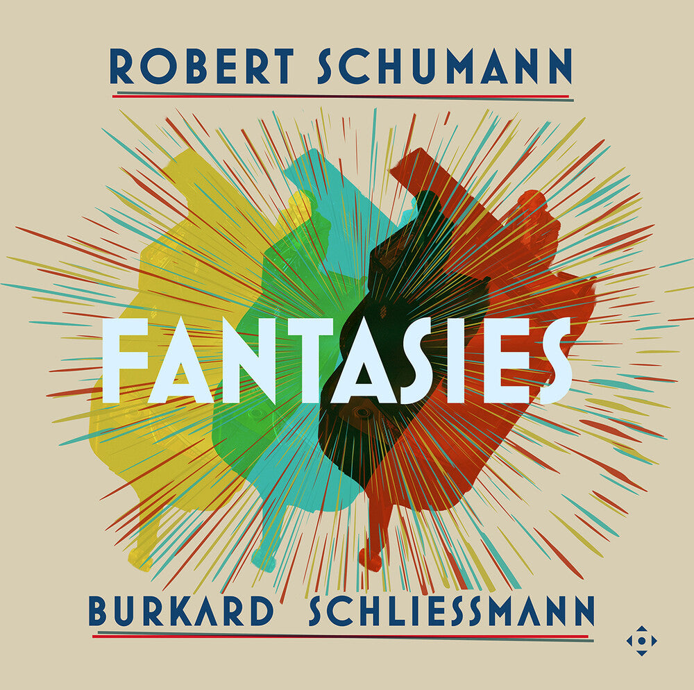 Pre-Order: Burkard Schliessmann * Robert Schumann: Fantasies [New LP]