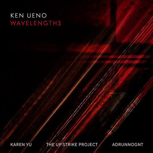 Pre-Order: Karen Yu * Ken Ueno: Wavelengths [New CD]
