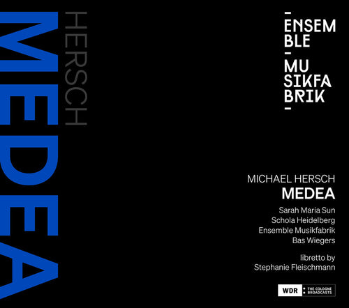 Pre-Order: Sarah Maria Sun * Michael Hersch: Medea [New CD]
