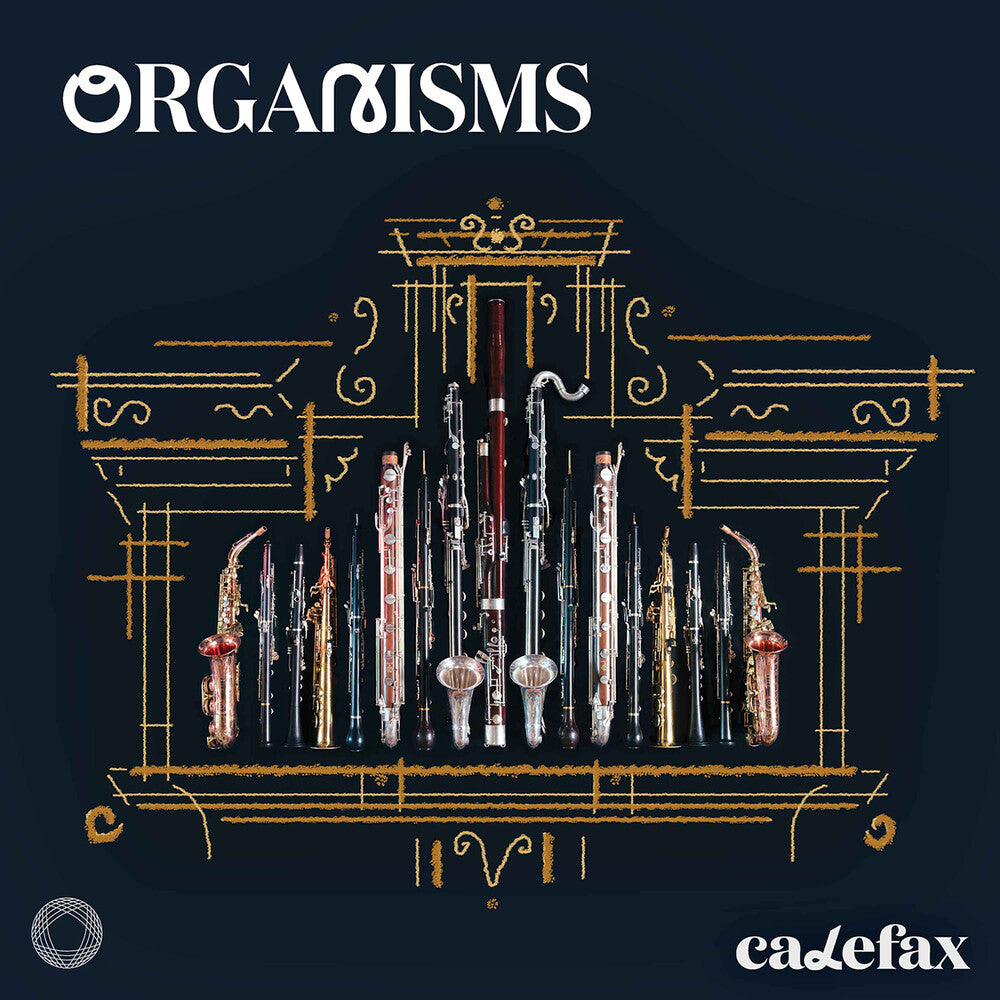Pre-Order: Calefax * Organisms [New CD]