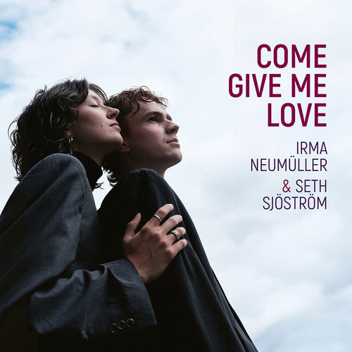 Pre-Order: Irma Neumuller * Come Give Me Love [New CD]