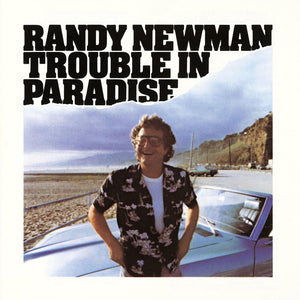 Randy Newman * Trouble In Paradise [New LP]