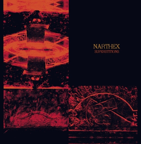 Pre-Order: Narthex * Superstitions [New LP]