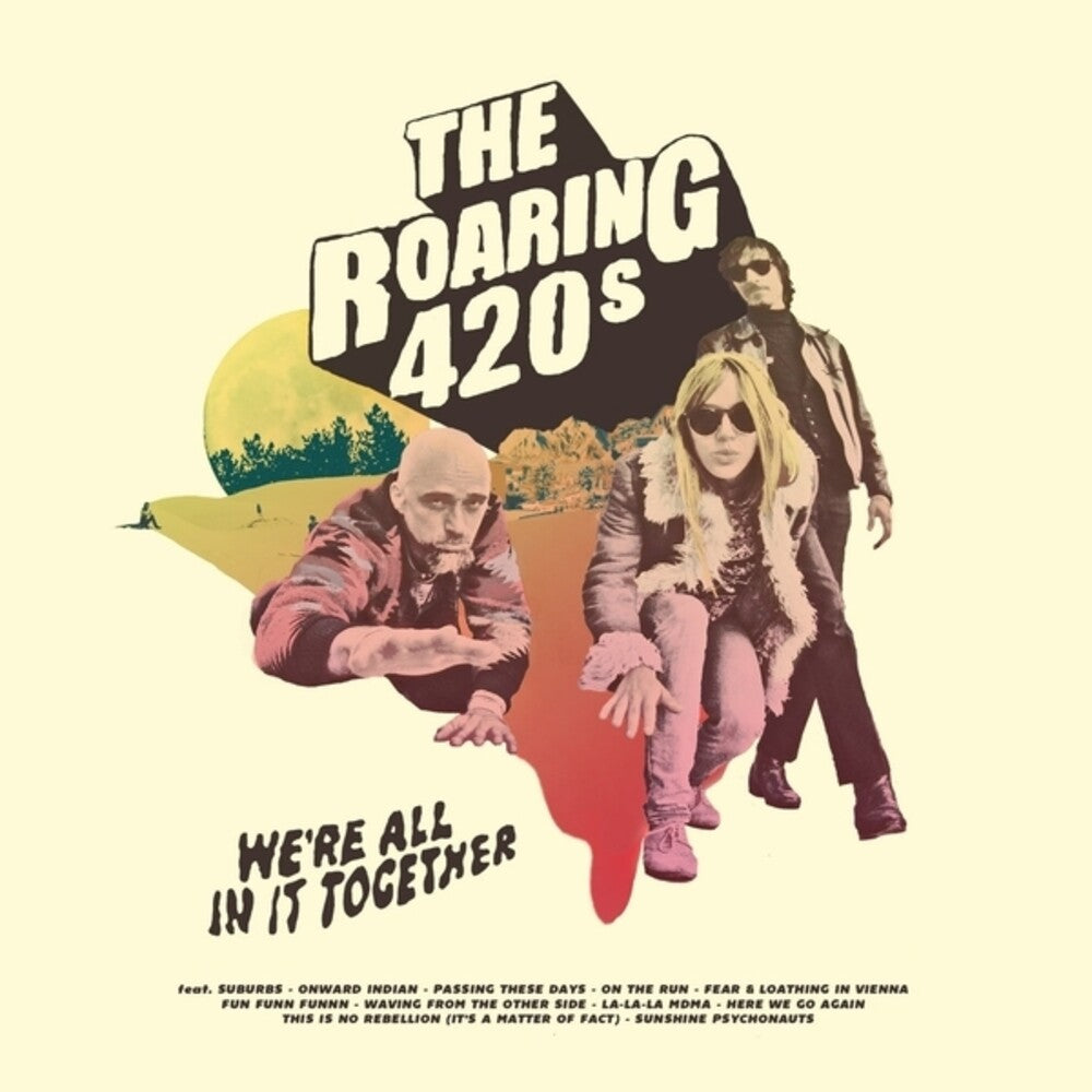 Roaring 420s * We're All In It Together [New LP]
