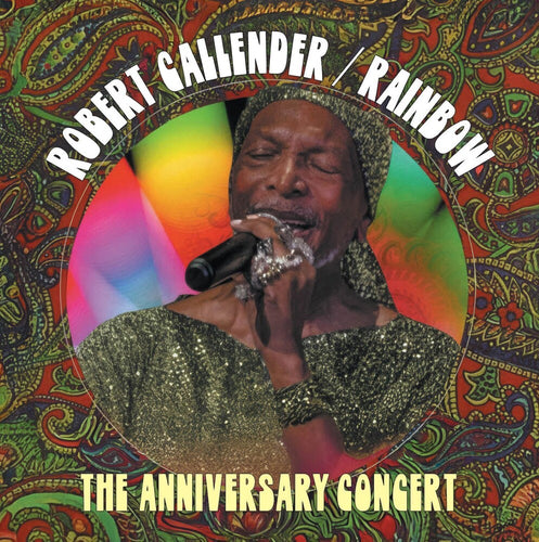 Pre-Order: Robert Callender * Rainbow: Anniversary Concert (Bonus Dvd) [With Booklet]