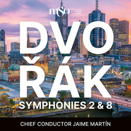 Pre-Order: Melbourne Symphony Orchestra / Jaime Martin * Dvorak: Symphonies 2 & 8 [New CD]