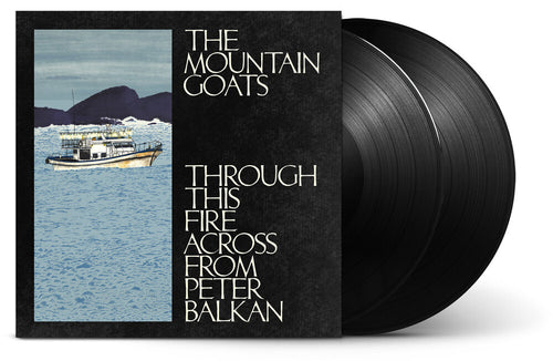 the album cover for The Mountain Goats - Through This Fire Across from Peter Balkan [2 LP]