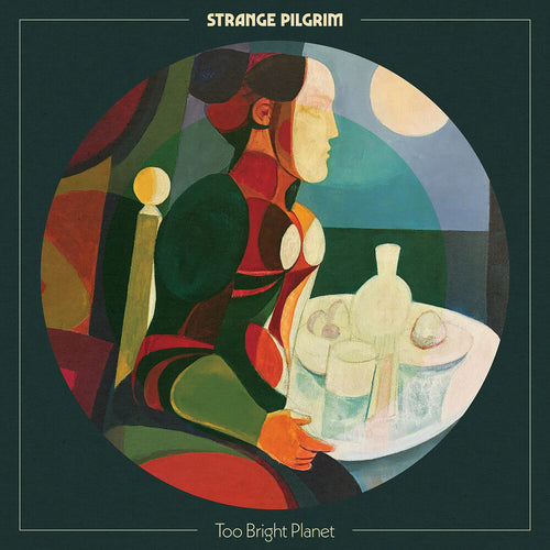 Strange Pilgrim * Too Bright Planet [New LP]
