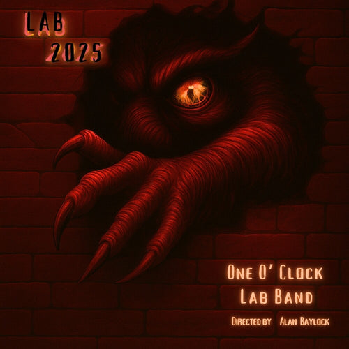 Pre-Order: One O'Clock Lab Band * Lab 2025 [Digipak]