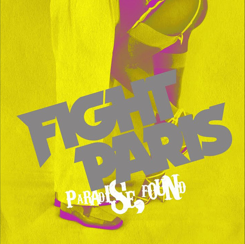 the album cover for Fight Paris - Paradise Found [Clear Vinyl] (Aniv)