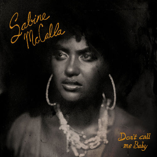 Sabine McCalla * Don't Call Me Baby [Orange Black Marble Vinyl]