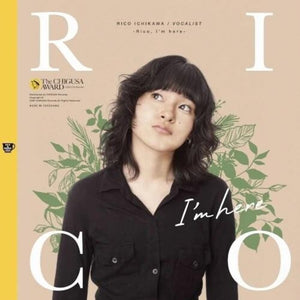 the album cover for Ichikawa, Rico - Rico, I'm here