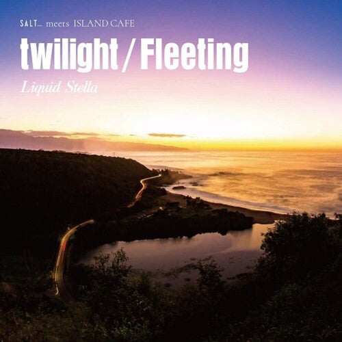 the album cover for Liquid Stella - Twilight / Fleeting