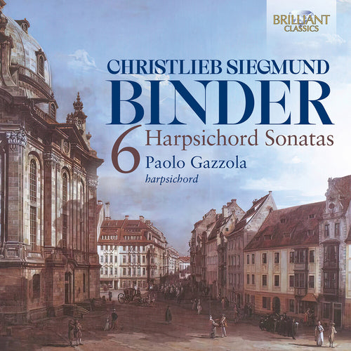 the album cover for Paolo Gazzola - C.S. Binder: Six Harpsichord Sonatas