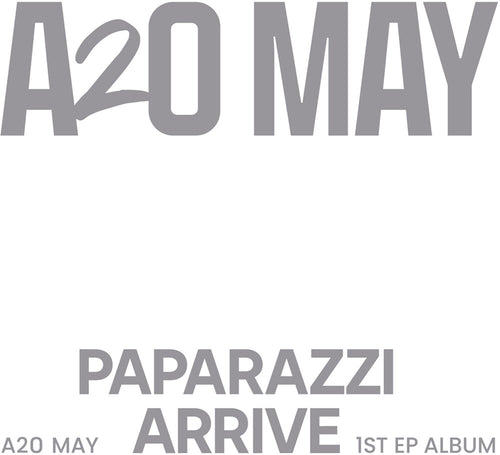 the album cover for A2o May - Paparazzi Arrive [Un-Chained Ver.]