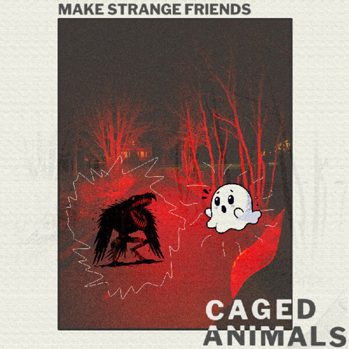 the album cover for Caged Animals - Make Strange Friends [Clear Vinyl] (Red) [Download Included]