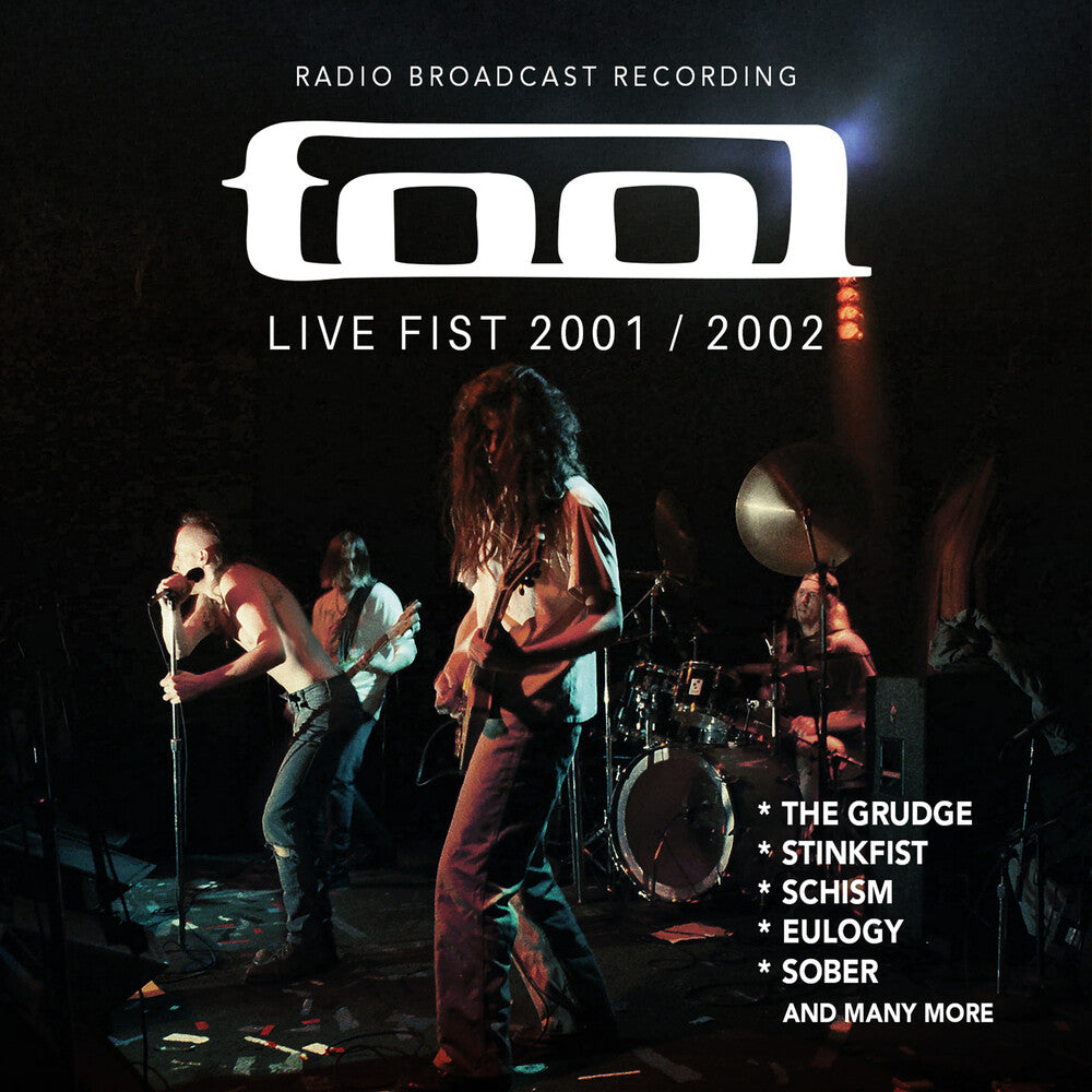 the album cover for Tool - Live Fist 2001 / 2002 - Radio Broadcast Recording