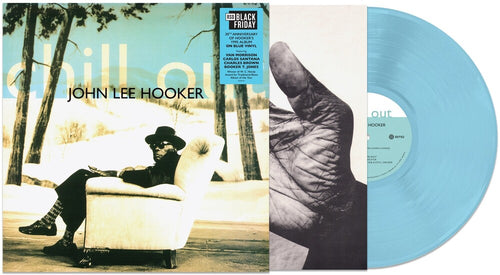 the album cover for John Lee Hooker - Chill Out [RSD Black Friday 2025]
