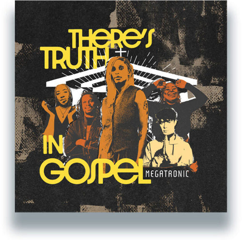 the album cover for Megatronic - There's Truth In Gospel (Ep)