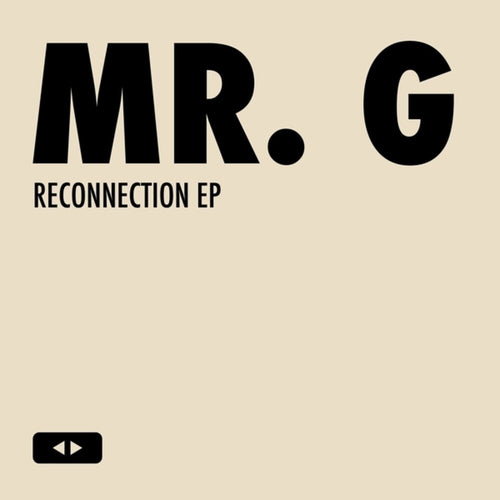the album cover for MR G - Reconnection (Ep)