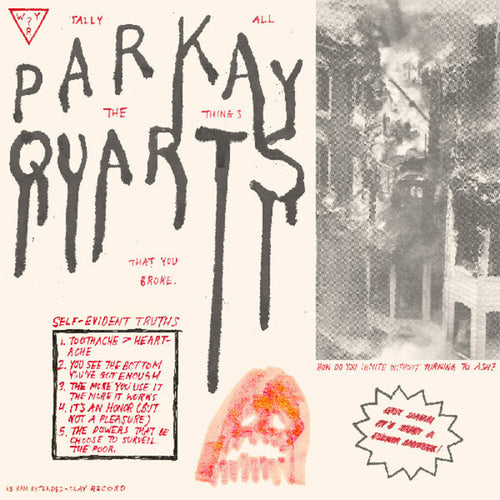the album cover for Parquet Courts - Tally All The Things You Broke (Ep)