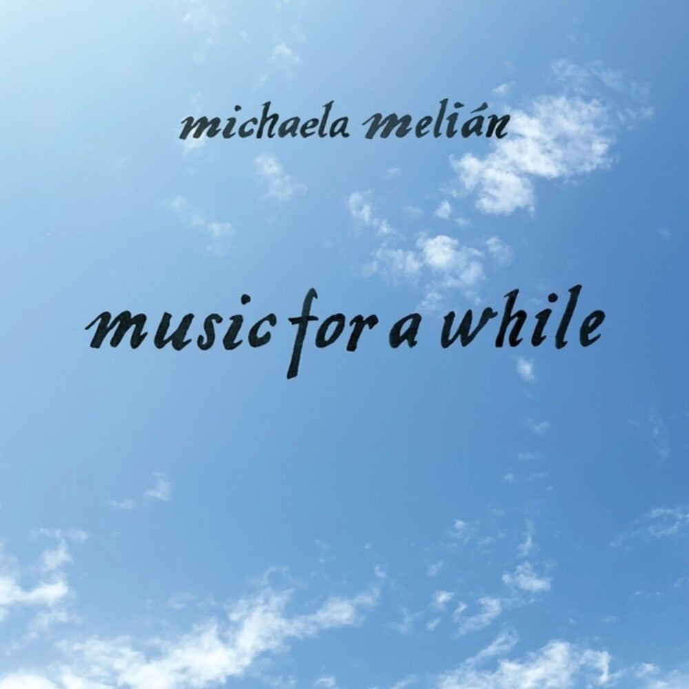 the album cover for Michaela Melian - Music For A While