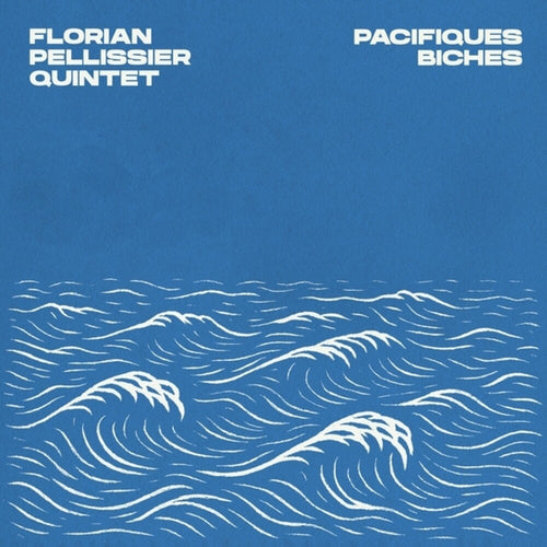the album cover for Florian Pellissier - Pacifiques Biches
