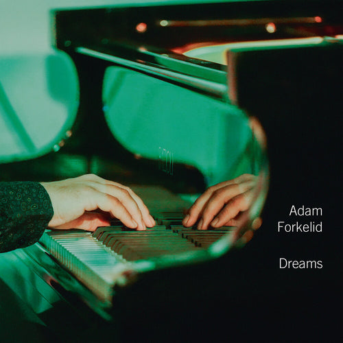 the album cover for Adam Forkelid - Dreams