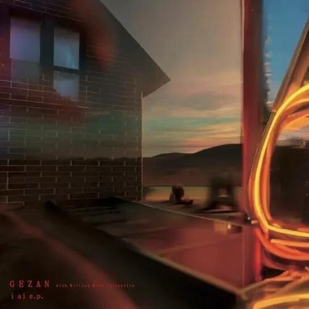 the album cover for Gezan With Million Wish Collective - I Ai (Ep)