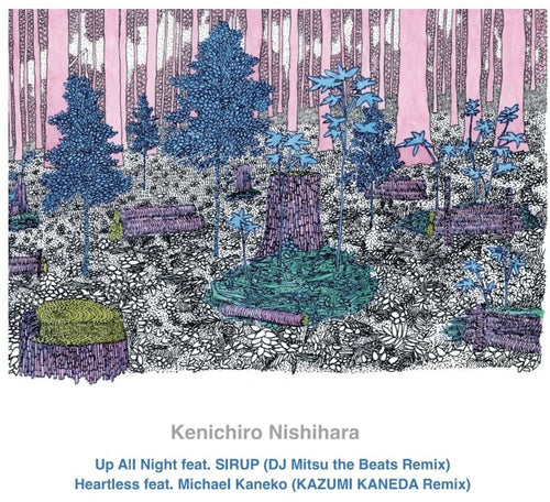 the album cover for Kenichiro Nishihara - Up All Night Feat. Sirup (Dj Mitsu The Beats Remix