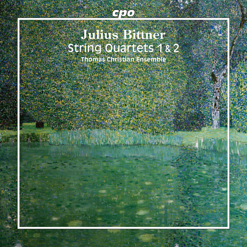 the album cover for Thomas Christian Ensemble - Julius Bittner: Str Quartets 1 & 2