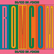 the album cover for Disco In Sochi - Rom Com