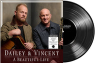 the album cover for Dailey & Vincent - A Beautiful Life