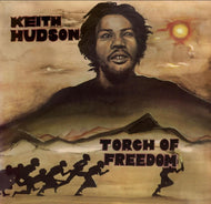 the album cover for Keith Hudson - Torch of Freedom (2lp)
