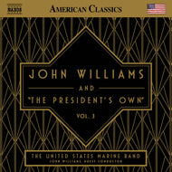 the album cover for John Williams - John Williams & The President's Own Vol. 3