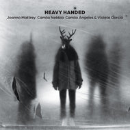 the album cover for Joanna Mattrey - Heavy Handed