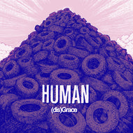 the album cover for Human - Disgrace
