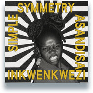 the album cover for Simple Symmetry & Asandisa - Inkwenkwezi
