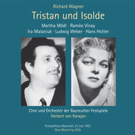 the album cover for Ramon / Martha Modl / Hans Hotter / Bayreuth Festival Orchestra / Herbert Von Karajan Vinay - Richard Wagner: Tristan Und Isolde (1952 Bayreuth Festival) [3CD]