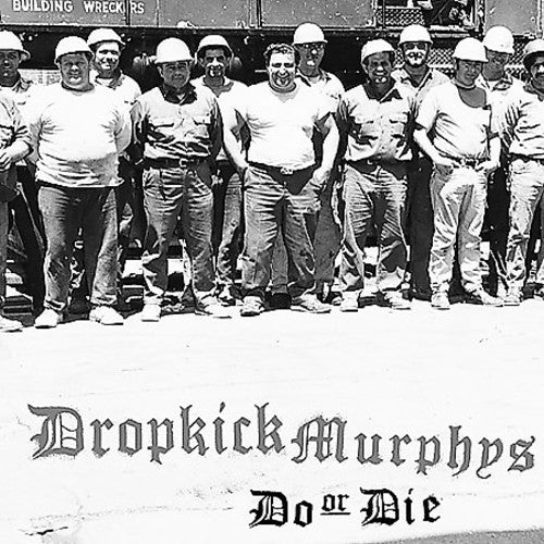 Dropkick Murphys * Do or Die [New LP]