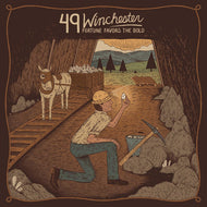 49 Winchester * Fortune Favors The Bold (Indie Exclusive) - New CD