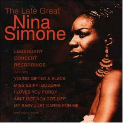 Nina Simone * The Late Great Nina Simone Legendary Concert Recordings [Used CD]