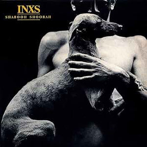INXS * Shabooh Shoobah [Used LP]