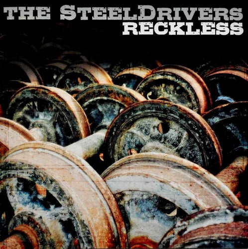 The Steeldrivers* Reckless [NEW CD]