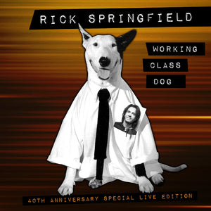 Rick Springfield* Working Class Dog (40th Anniversary Special Live Edition) [NEW CD]