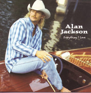 Alan Jackson * Everything I Love [Used CD]