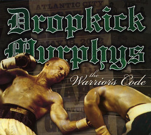 Dropkick Murphys * Warriors Code [New CD]