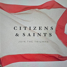Citizens & Saints : Join The Triumph (2xLP, Album, Dlx, Cle)