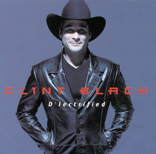 Clint Black* D'lectrified [Used CD]